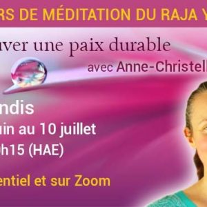 Cours de méditation du Raja Yoga