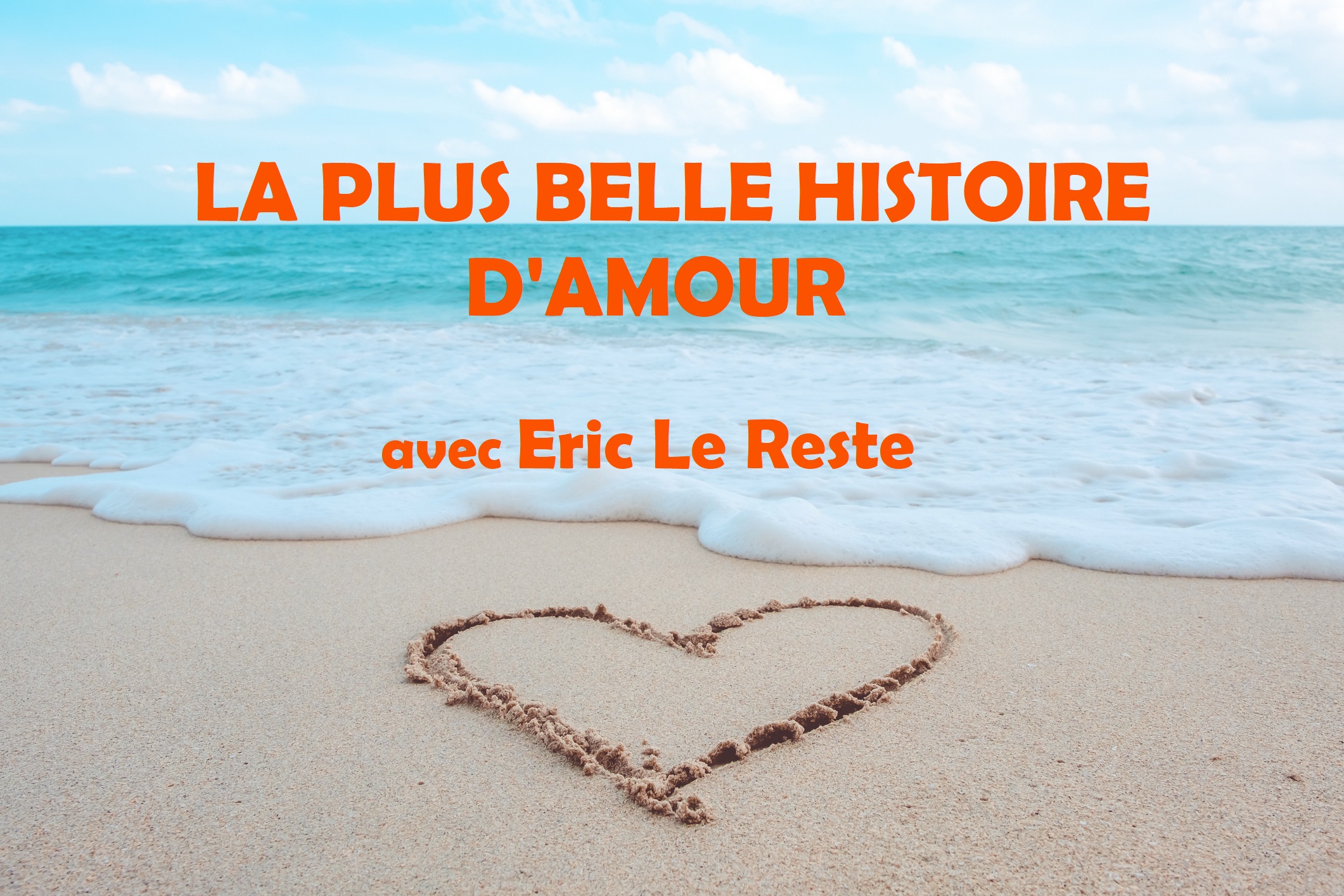 La plus belle histoire d'amour