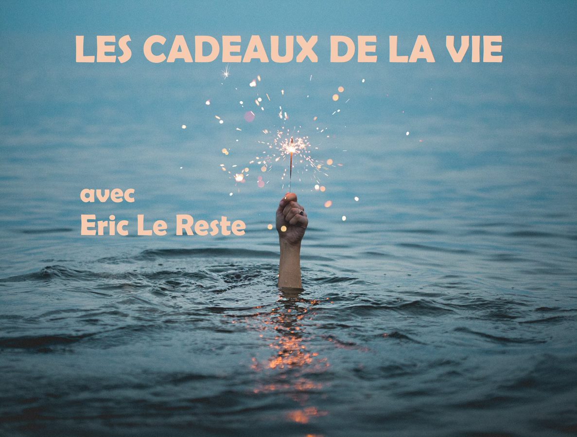 conférence - Les cadeaux de la vie