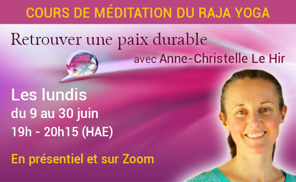 Cours de méditation du Raja yoga