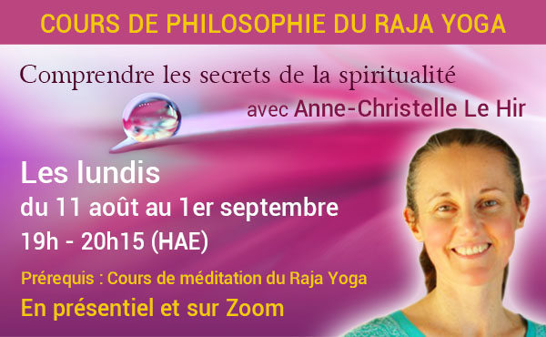Quatre séances pour élargir votre compréhension du Raja Yoga.