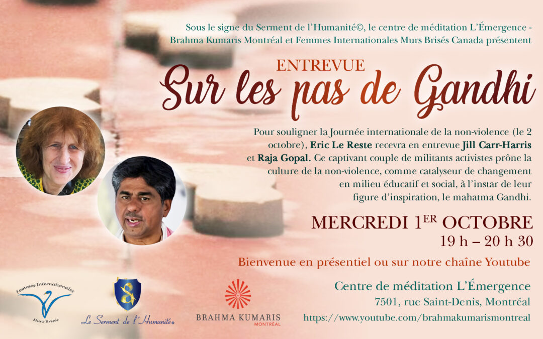 ENTREVUE : Sur les pas de Gandhi