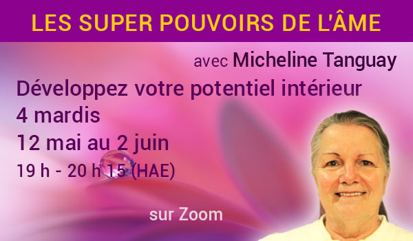 Les super pouvoirs Les super pouvoirs de l âme